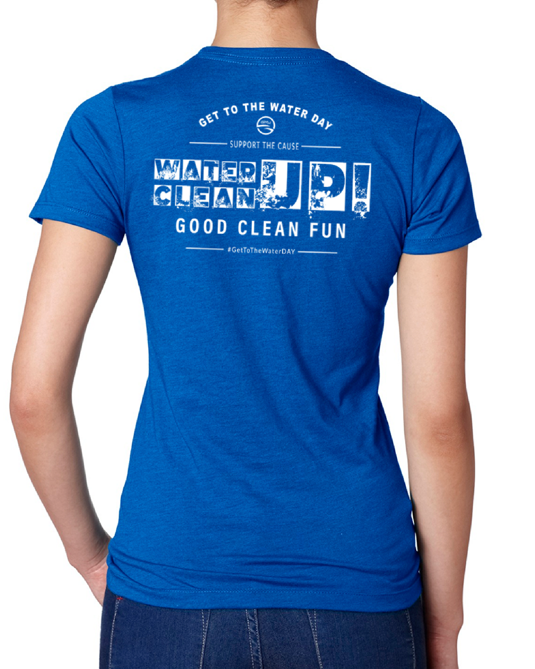 UNISEX - Get To The Water DAY - Support the Cause